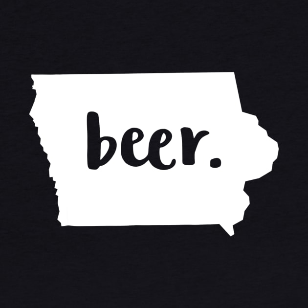 Iowa Local Beer Drinker Shirt  Drink IA Craft Brew Gift by gogusajgm